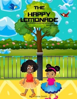 Paperback The Happy Lemonade: Marley and Patrice Book