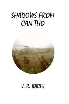 Paperback Shadows From Can Tho Book