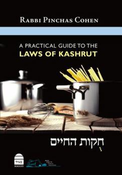 Hardcover A Practical Guide to the Laws of Kashrut Book