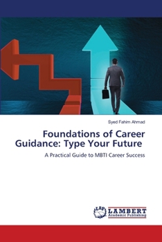 Paperback Foundations of Career Guidance: Type Your Future Book
