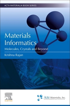 Paperback Materials Informatics: Molecules, Crystals and Beyond Book