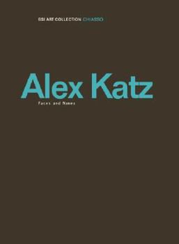 Hardcover Alex Katz: Faces and Names Book