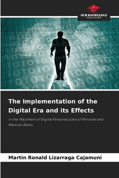 Paperback The Implementation of the Digital Era and its Effects Book