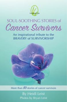 Paperback Lemongrass Spa Soul-Soothing Stories of Cancer Survivors: An Inspirational Tribute to the Bravery of Survivorship Book