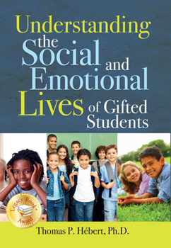 Paperback Understanding the Social and Emotional Lives of Gifted Students Book