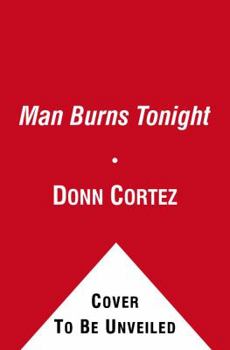 The Man Burns Tonight: A Black Rock City Mystery - Book #1 of the Black Rock City Mysteries