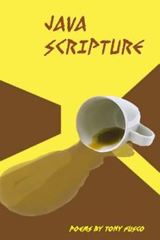 Paperback Java Scripture: Poetry by Tony Fusco Book