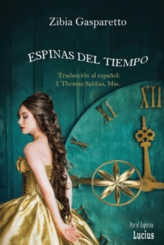Paperback Espinas del Tiempo [Spanish] Book