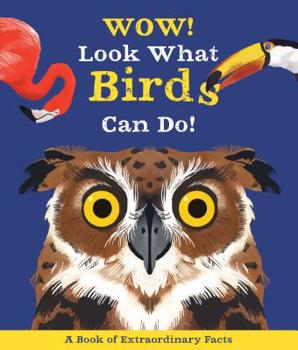 Paperback Wow! Look What Birds Can Do Book