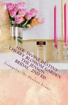 HER DIVINE DESTINY (CHERRY BLOSSOM GARDEN)