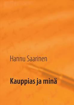 Paperback Kauppias ja minä [Finnish] Book