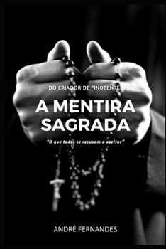 Paperback A Mentira Sagrada [Portuguese] Book