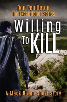 Paperback Willing to Kill, the Executioner: Mack Bolan Short Story Book