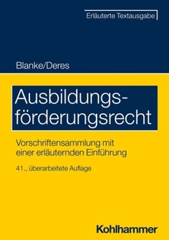 Paperback Ausbildungsforderungsrecht: Vorschriftensammlung Mit Einer Erlauternden Einfuhrung [German] Book