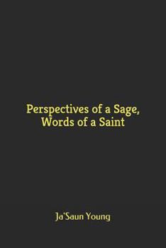 Paperback Perspectives of a Sage, Words of a Saint Book