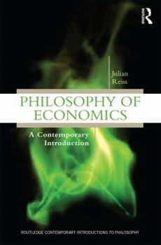 Paperback Philosophy of Economics: A Contemporary Introduction Book