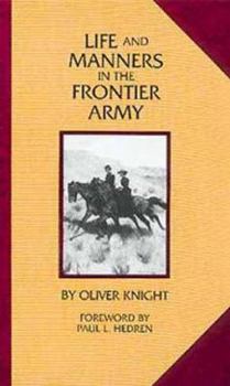 Paperback Life and Manners in the Frontier Army Book