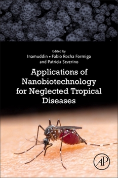 Paperback Applications of Nanobiotechnology for Neglected Tropical Diseases Book