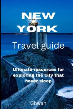 Paperback New York travel guide: Ultimate resources for exploring the city that never sleep Book