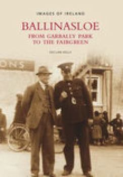 Paperback Ballinasloe from Garbally Park to the Fairgreen Book