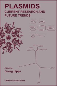 Hardcover Plasmids: Current Research and Future Trends Book