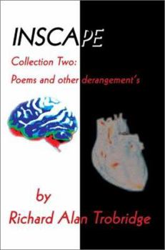 Inscape: Collection Two: Poems and other derangement s