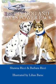 Paperback Betty Dog and Jaya's Power Pack Book