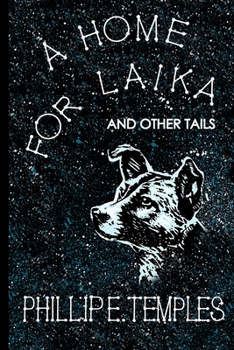 Paperback A Home for Laika Book