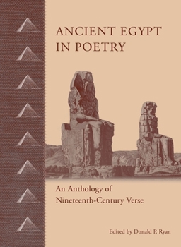 Hardcover Ancient Egypt in Poetry: An Anthology of Nineteenth-Century Verse Book