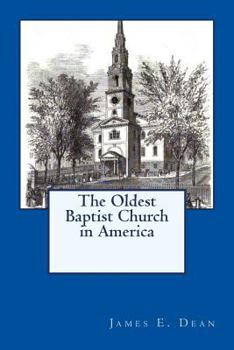 Paperback The Oldest Baptist Church in America Book