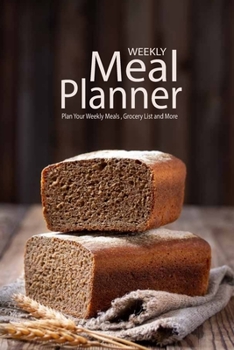 Paperback Meal Planner: 54 Week Food Planner Track And Plan Your Meals and Grocery Shopping List Weekly Diary log and Journal (Gifts for Women Book