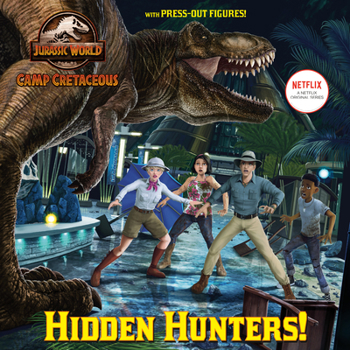 Paperback Hidden Hunters! (Jurassic World: Camp Cretaceous) Book