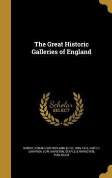 Hardcover The Great Historic Galleries of England Book