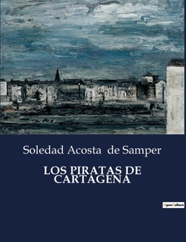 Paperback Los Piratas de Cartagena [Spanish] Book