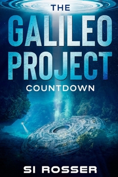 Paperback The Galileo Project: Countdown: Sci-Fi Conspiracy Thriller - Part 2 Book
