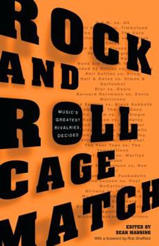 Paperback Rock and Roll Cage Match: Music's Greatest Rivalries, Decided Book