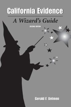 Paperback California Evidence: A Wizard's Guide Book