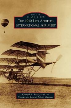 Hardcover 1910 Los Angeles International Aviation Meet Book