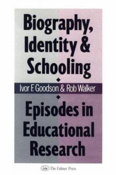 Paperback Biography, Identity & Schooling: Episodes in Educational Research Book