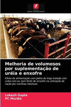 Paperback Melhoria de volumosos por suplementação de uréia e enxofre [Portuguese] Book