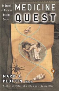 Paperback Medicine Quest: In Search of Nature's Healing Secrets Book