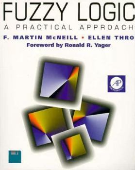 Paperback Fuzzy Logic: A Practical Approach [With *] Book