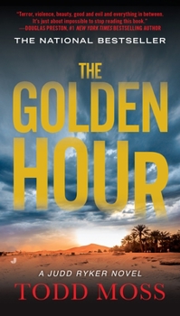 The Golden Hour - Book #1 of the Judd Ryker