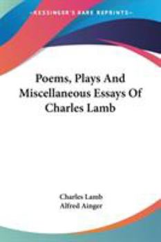 Paperback Poems, Plays And Miscellaneous Essays Of Charles Lamb Book