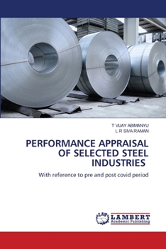 Performance Appraisal of Selected Steel Industries