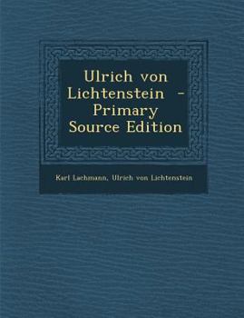 Paperback Ulrich Von Lichtenstein [German, Middle High] Book