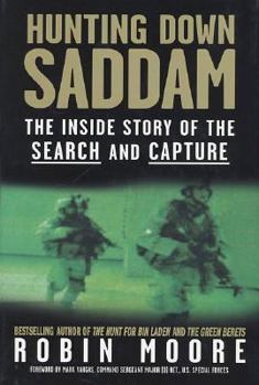 Hardcover Hunting Down Saddam: The Inside Story of the Search and Capture Book