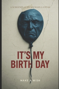 Paperback It's My Birth Day: Make A Wish Book