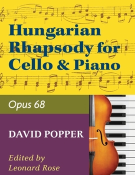Paperback Popper - Hungarian Rhapsody Opus 68 For Cello and Piano (No. 1759) Book