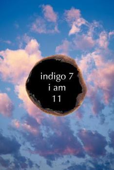 Paperback Indigo 7: I Am Book